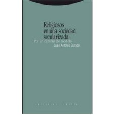 RELIGIOSOS EN UNA SOCIEDADE SECULARIZADA