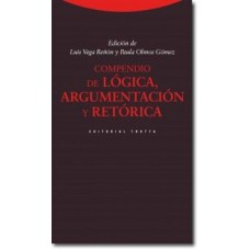 COMPENDIO DE LOGICA, ARGUMENTACION Y RETORICA - COL. ESTRUCTURAS Y PROCESOS