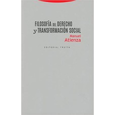 FILOSOFÍA DEL DERECHO Y TRANSFORMACIÓN SOCIAL