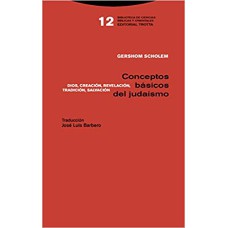 CONCEPTOS BÁSICOS DEL JUDAÍSMO - DIOS CREACIÓN REVELACIÓN TRADICIÓN SALVACIÓN