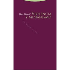 VIOLENCIA Y MESIANISMO