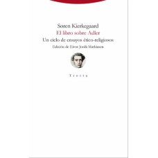 EL LIBRO SOBRE ADLER: UN CICLO DE ENSAYOS ETICO-RELIGIOSOS