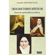 TRES DOCTORES MISTICOS