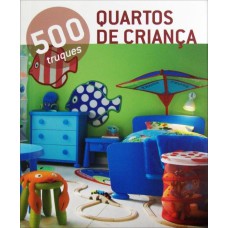 500 truques - quartos de criança