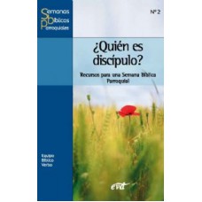 QUIEN ES DISCIPULO - RECURSOS PARA UMA SEMANA BIBLICA PARROQUIAL