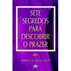 SETE SEGREDOS PARA DESCOBRIR O PRAZER - 1