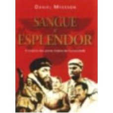 SANGUE E ESPLENDOR - 1