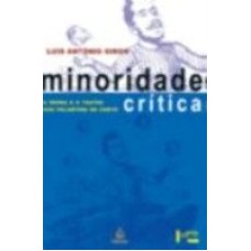 MINORIDADE CRITICA - A OPERA E O TEATRO NOS FOLHETINS..