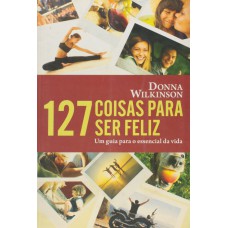 127 COISAS PARA SER FELIZ - 1