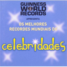 MELHORES RECORDES MUNDIAIS DE CELEBRIDADES, OS - 1