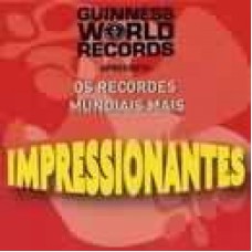 RECORDES MUNDIAIS MAIS IMPRESSIONANTES, OS - 1