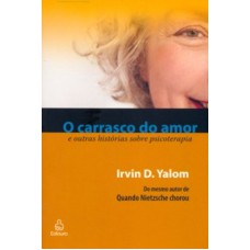 CARRASCO DO AMOR, O - E OUTRAS HISTORIAS SOBRE...