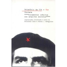 RELATORIO DA CIA - CHE GUEVARA