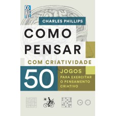 COMO PENSAR COM CRIATIVIDADE