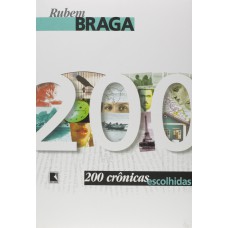 200 CRÔNICAS ESCOLHIDAS