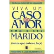 VIVA UM CASO DE AMOR COM SEU MARIDO