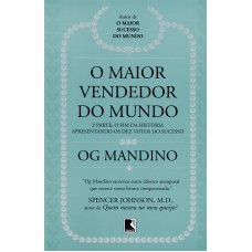 O MAIOR VENDEDOR DO MUNDO: O FIM DA HISTÓRIA (VOL. 2): 2ª PARTE