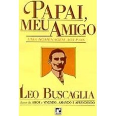 PAPAI MEU AMIGO - 1ª