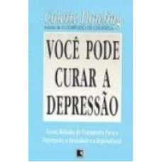 VOCE PODE CURAR A DEPRESSAO