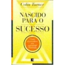 NASCIDO PARA O SUCESSO