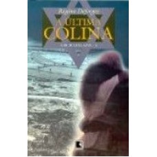 ULTIMA COLINA, A