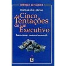 CINCO TENTACOES DE UM EXECUTIVO, AS