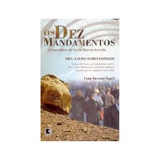 DEZ MANDAMENTOS, OS - A IMPORTANCIA DAS LEIS DE DEUS NO DIA-A-DIA - 1ª