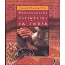 ARQUEOLOGIAS CULINARIAS DA INDIA