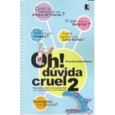 OH! DUVIDA CRUEL - VOL 2