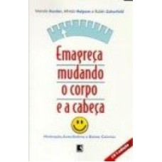 EMAGRECA MUDANDO O CORPO E A CABECA