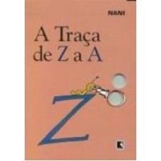 TRACA DE Z A A, A