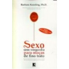 SEXO SEM-VERGONHA PARA MOCAS DE FINO TRATO