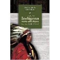 PRINCIPIOS DE VIDA - TRADICAO INDIGENA NORTE-AMERICANA