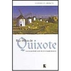 NAS TRILHAS DE QUIXOTE