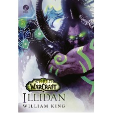 WORLD OF WARCRAFT: ILLIDAN: ILLIDAN