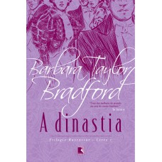 A DINASTIA (VOL. 1)