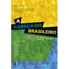 A CABEÇA DO BRASILEIRO