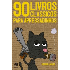 90 LIVROS CLÁSSICOS PARA APRESSADINHOS