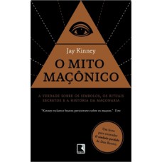 O MITO MAÇÔNICO