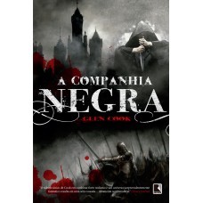 A COMPANHIA NEGRA (VOL. 1)