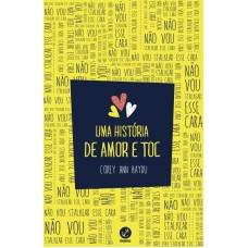 UMA HISTÓRIA DE AMOR E TOC