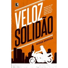 VELOZ SOLIDÃO