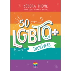 50 LGBTQ+ INCRÍVEIS