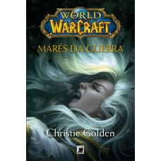 WORLD OF WARCRAFT: MARÉS DA GUERRA