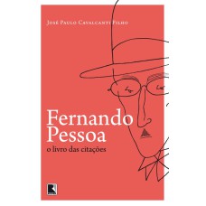 FERNANDO PESSOA, O LIVRO DAS CITAÇÕES