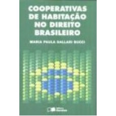 COOPERATIVAS DE HABITACAO NO DIREITO BRASILEIRO