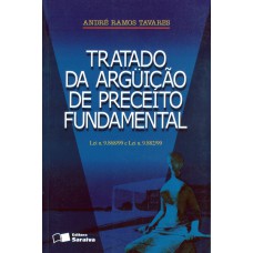 TRATADO DA ARGÜIÇÃO DE PRECEITO FUNDAMENTAL - 1ª EDIÇÃO DE 2001