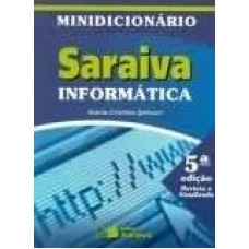 MINIDICIONARIO SARAIVA INFORMATICA