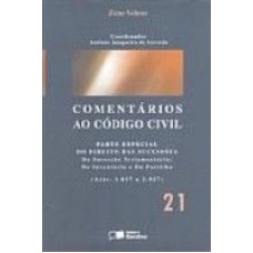 COMENTARIOS AO CODIGO CIVIL - VOL. 21