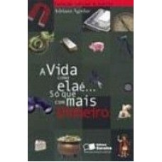 VIDA COMO ELA E - SO QUE COM MAIS DINHEIRO